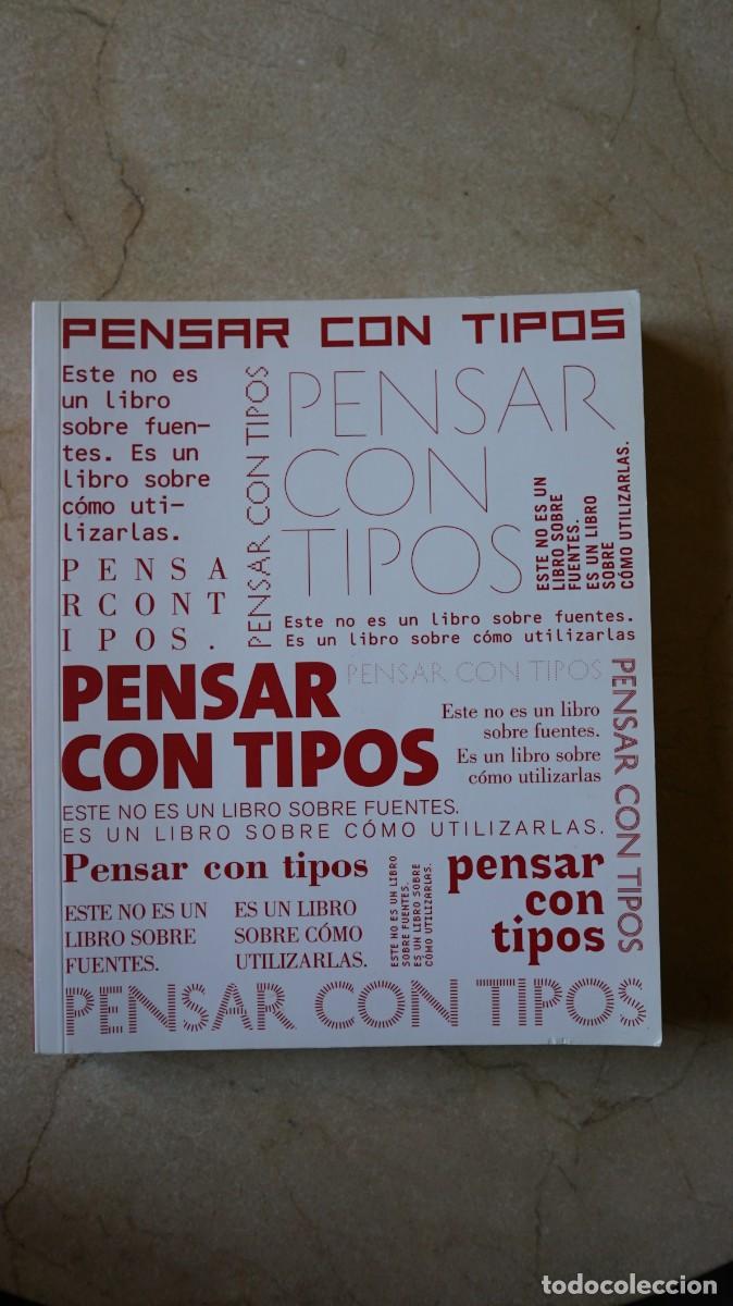 Libros de segunda mano: Pensar con tipos - Ellen Lupton - Foto 1