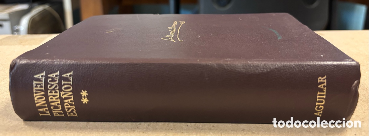 Libros de segunda mano: LA NOVELA PICARESCA ESPA&Ntilde;OLA. TOMO II. AGUILAR DE EDICIONES 1974.