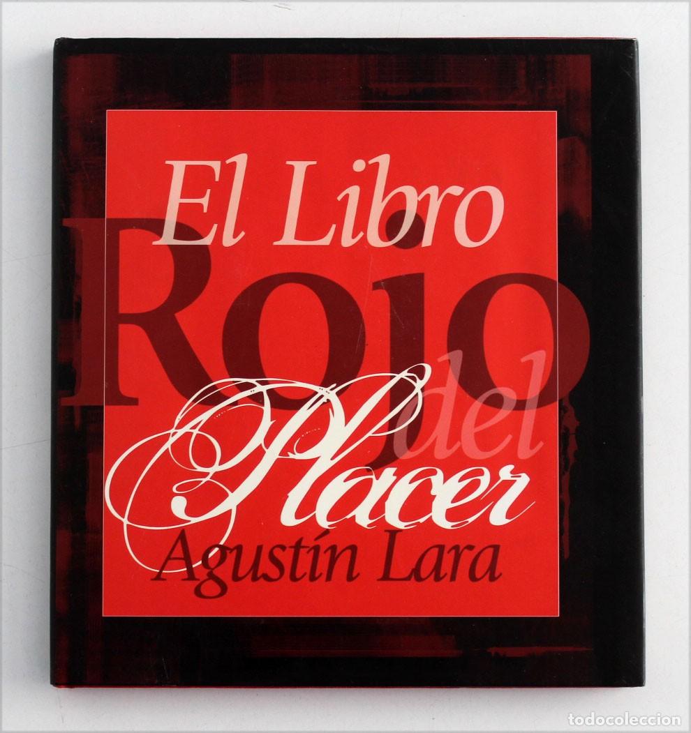 Libros de segunda mano: EL LIBRO ROJO DEL PLACER. Agust&iacute;n Lara. Ilustraciones Eko, Lourdes Dom&iacute;nguez
