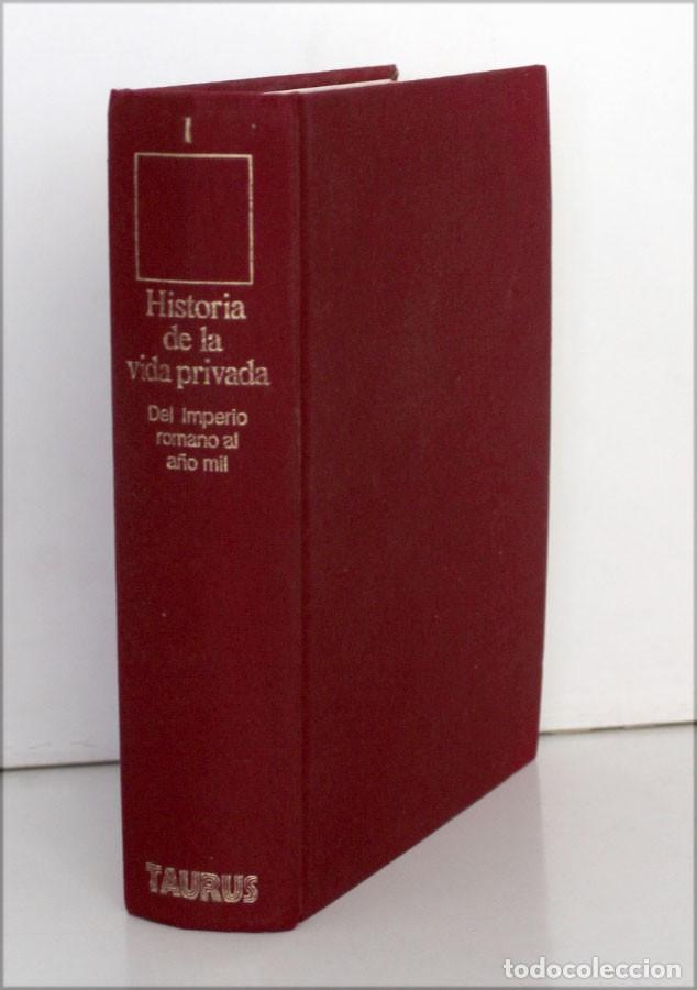 Libros de segunda mano: HISTORIA DE LA VIDA PRIVADA. Volumen I. Del Imperio romano al a&ntilde;o mil.