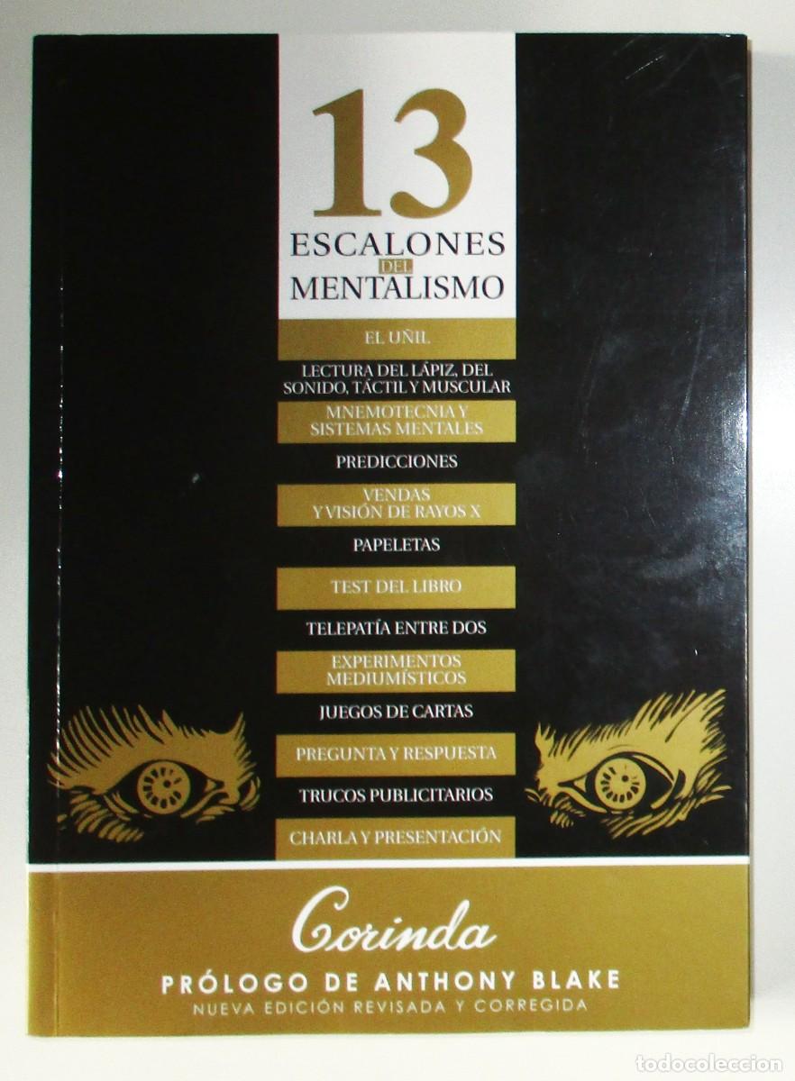 Libros de segunda mano: 13 ESCALONES DEL MENTALISMO. CORINDA. PR&Oacute;LOGO DE ANTHONY BLAKE. LIBROS DE MAGIA, 2016.