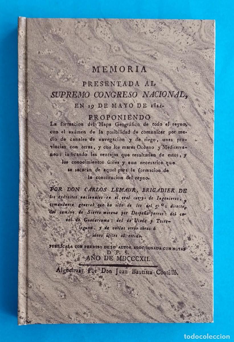 Libros de segunda mano: MEMORIA PRESENTADA AL SUPREMO CONGRESO NACIONAL PARA MAPA GEOGR&Aacute;FICO 1812 FACS&Iacute;MIL AERCO