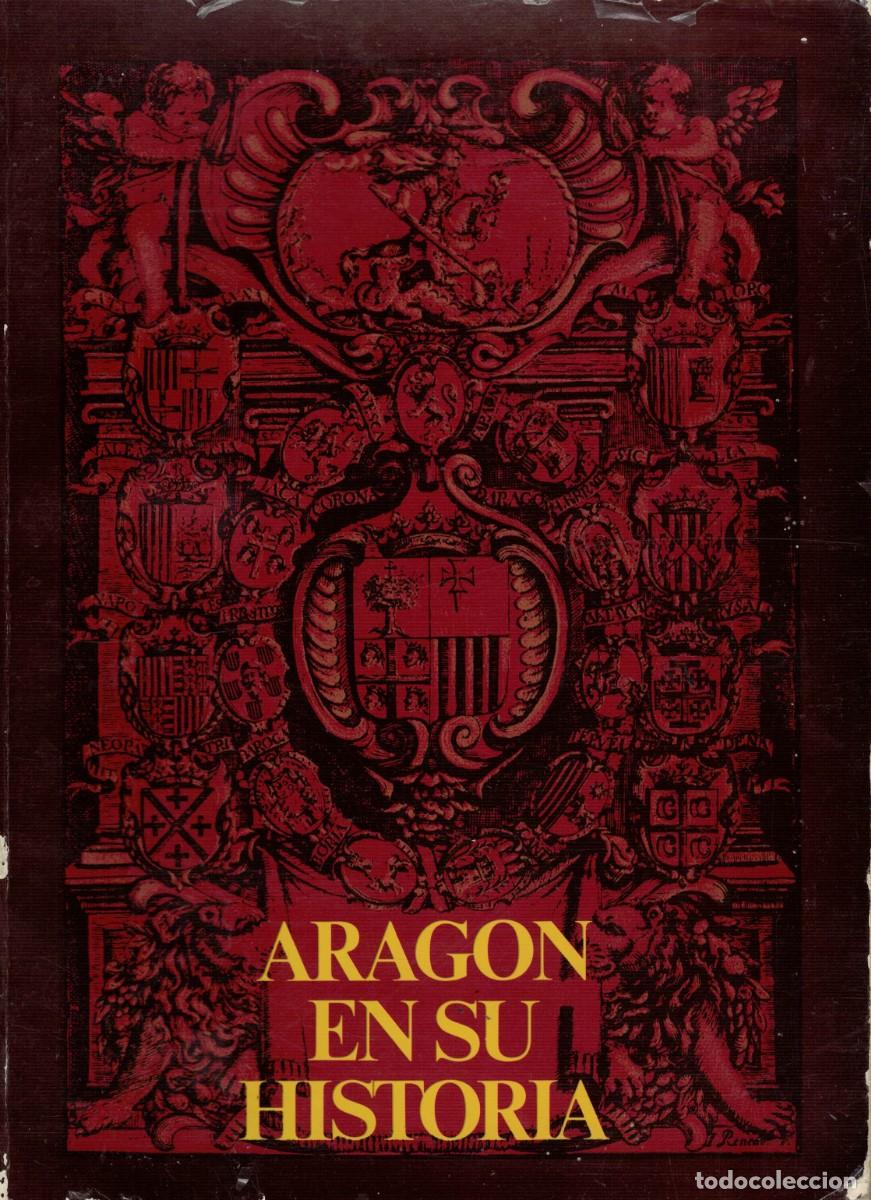Libros de segunda mano: Arag&oacute;n en su Historia