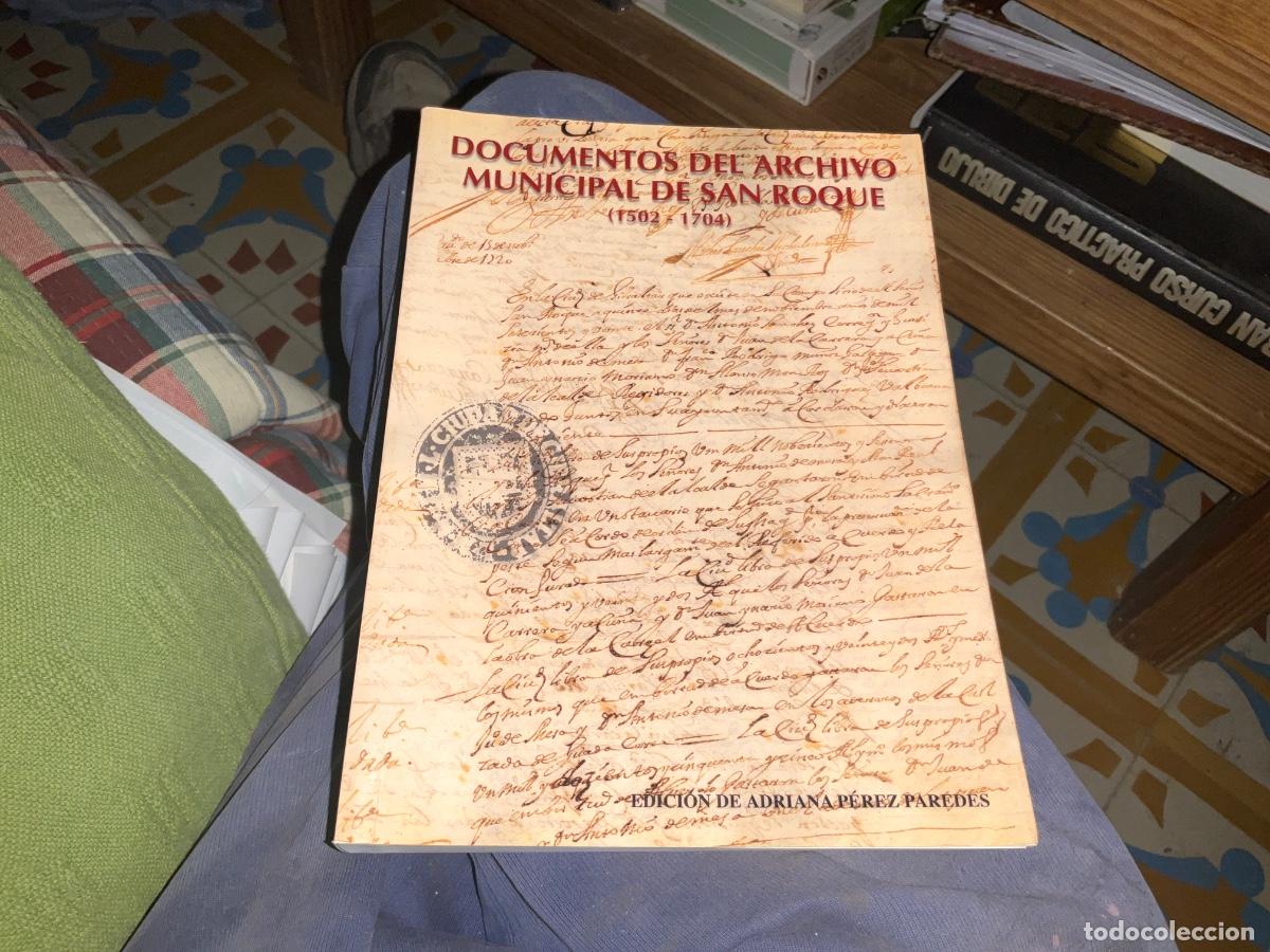 Libros de segunda mano: Documentos del Archivo Municipal de San Roque (1502-1704). (Gibraltar bajo los Austrias; Defensa de