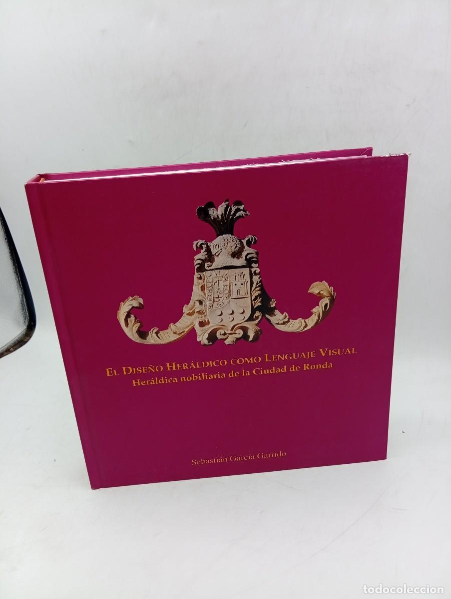 Libros de segunda mano: EL DISE&Ntilde;O HERALDICO COMO LENGUAJE VISUAL. SEBASTIAN GARCIA GARRIDO. 1998. PAGS : 542.