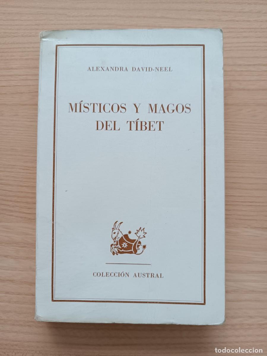 Libros de segunda mano: M&iacute;sticos y magos del T&iacute;bet - Alexandra David-Nell. Austral