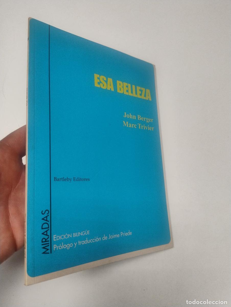 Libros de segunda mano: Esa belleza - Berger, John; Trivier, Marc