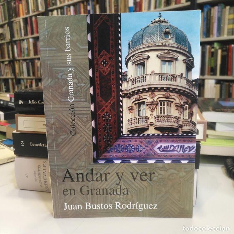 Libros de segunda mano: Andar y ver en Granada. - Bustos, Juan.