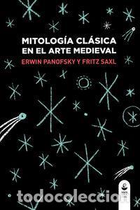 Libros de segunda mano: Mitolog&iacute;a cl&aacute;sica en el arte medieval. - Panofsky, Erwin y Saxl, Fritz.