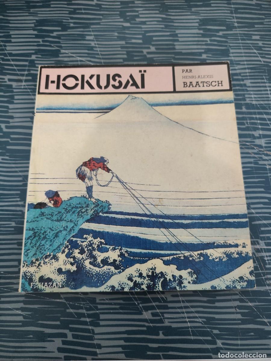 Libros de segunda mano: HOKUSAI,HENRI ALEXIS BAATSCH,HAZAN EDITORIAL,1985,119 P&Aacute;GINAS.