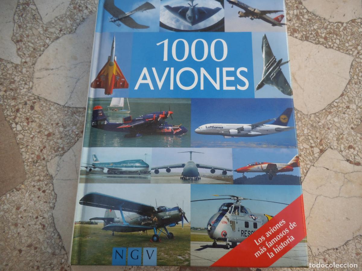 Libros de segunda mano: libro 1000 aviones, los aviones mas famosos de la historia ,ngv, 1000 fotos de aviones