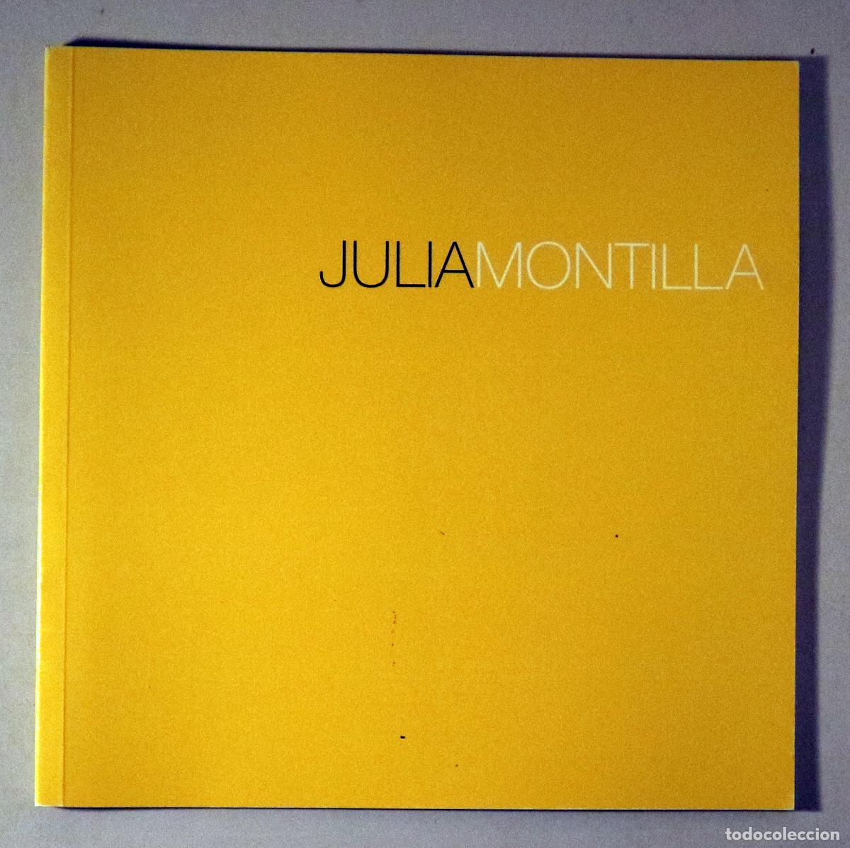 Gebrauchte B&uuml;cher: MONTILLA, Julia - JULIA MONTILLA - Barcelona s/f - Ilustrado