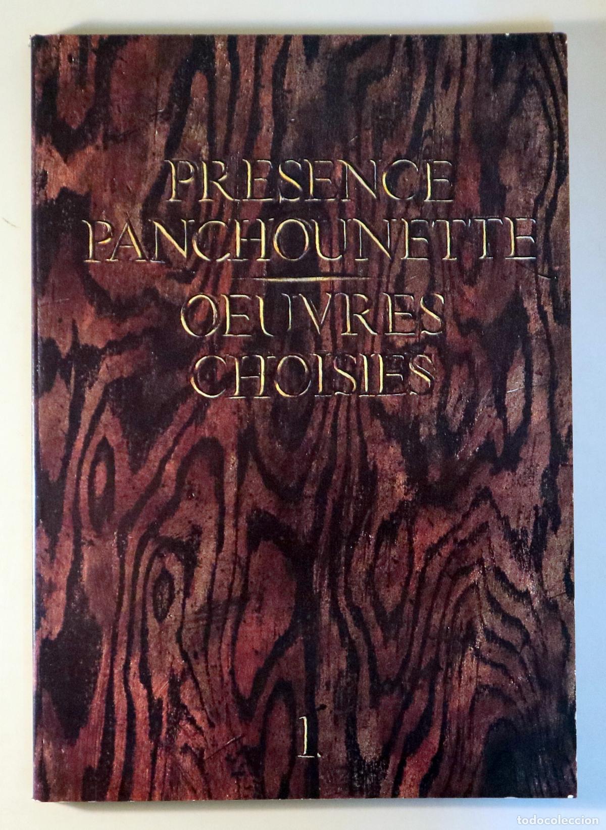 Gebrauchte B&uuml;cher: PR&Eacute;SENCE PANCHOUNETTE - PRESENCE PANCHOUNETTE. OEUVRES CHOISIES Tome 1 - Calais 1987 - Ilustrado