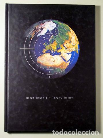 Libros de segunda mano: ROSSELL, Benet - BENET ROSSELL. TIRANT LO M&Oacute;N - Palma 1999 - Il&middot;lustrat