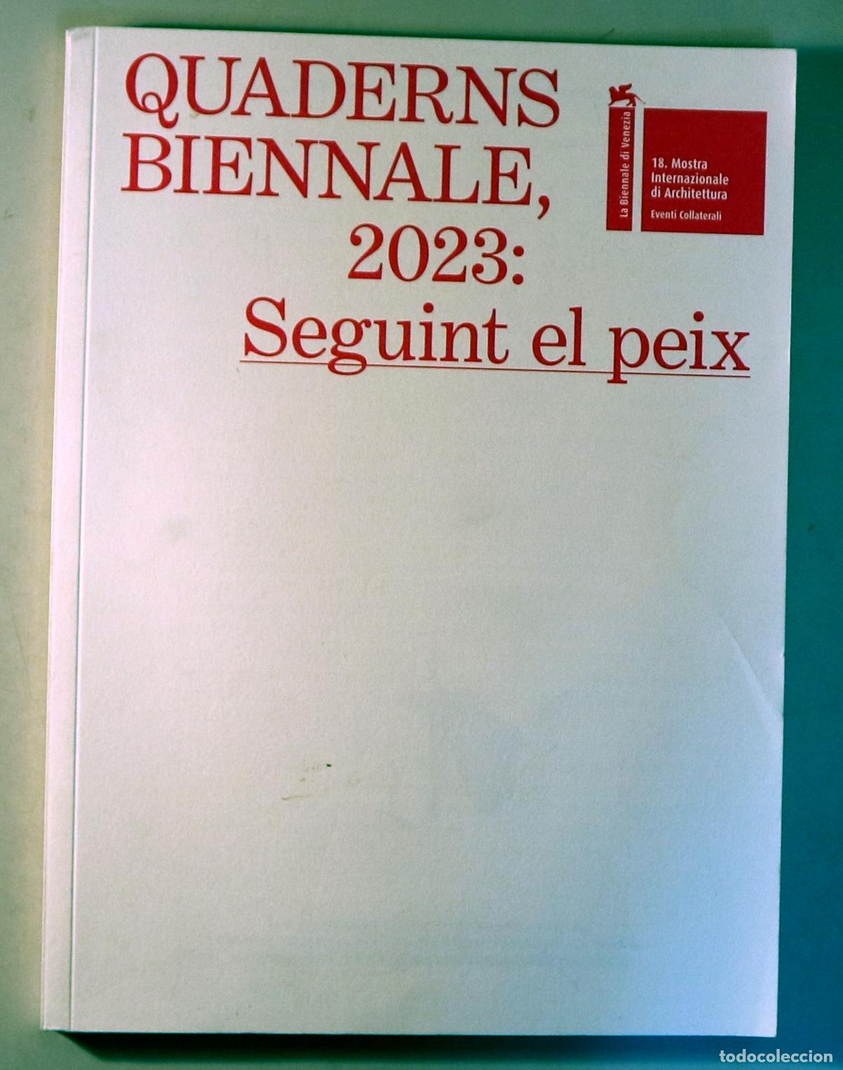 Libros de segunda mano: QUADERNS BIENALE, 2023: SEGUINT EL PEIX - Barcelona 2023 Il&middot;lustrat