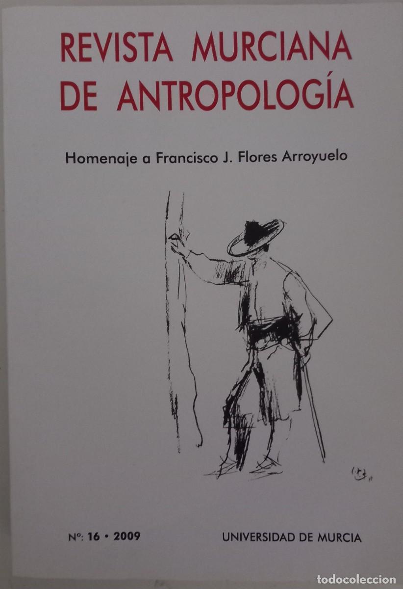 Libros de segunda mano: Revista murciana de antropolog&iacute;a. Homenaje a Francisco J. Flores Arroyuelo, VV.AA.