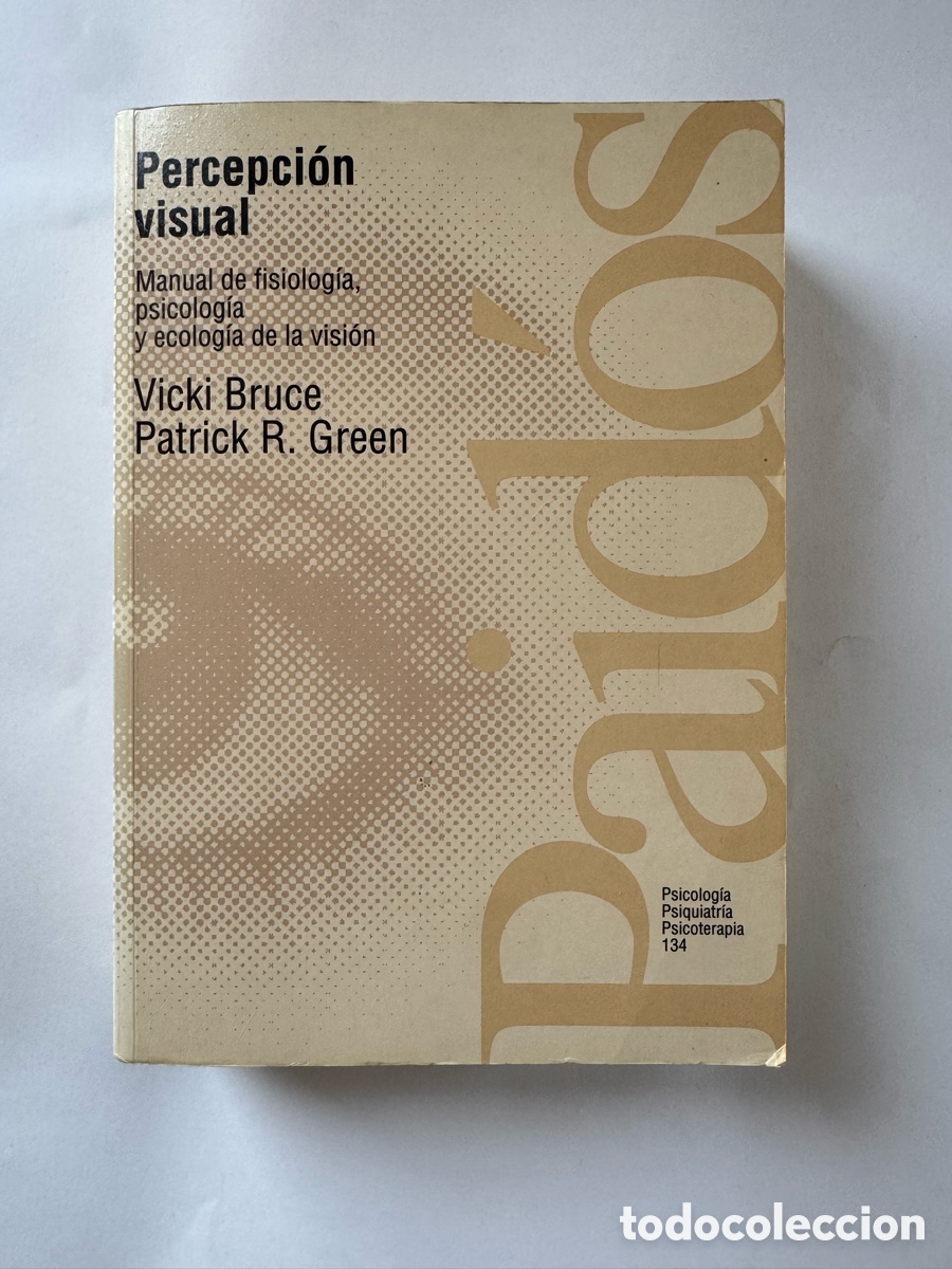 Libros de segunda mano: Percepci&oacute;n Visual. Manual De Fisiolog&iacute;a, Psicolog&iacute;a Y Ecolog&iacute;a De La Visi&oacute;n