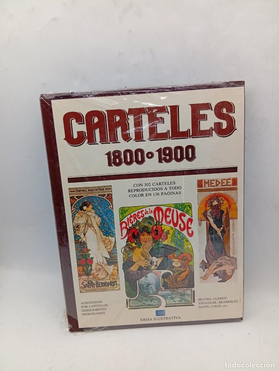 Libros de segunda mano: CARTELES 1800-1900. CON 302 CARTELES REPRODUCIDOS A TODO COLOR EN 136 PAGINAS. NUEVO PLASTIFICADO.
