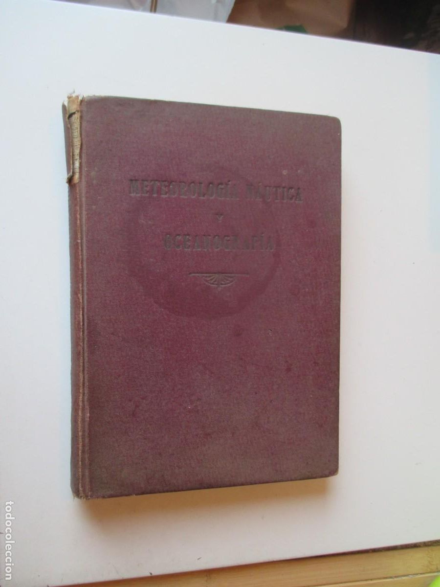 Libros de segunda mano: JOS&Eacute; GAR&Iacute;A DE PAREDES Y CASTRO Meteorolog&iacute;a n&aacute;utica y oceanograf&iacute;a W40257