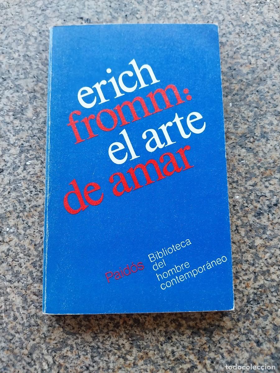 Libros de segunda mano: EL ARTE DE AMAR -- ERICH FROMM --