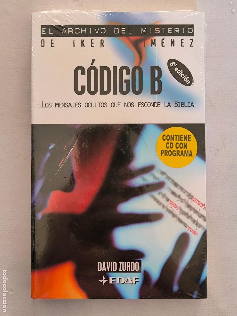 Libros de segunda mano: CODIGO B - EL ARCHIVO DEL MISTERIO DE IKER JIMENEZ - DAVID ZURDO - EDAF - NUEVO, PRECINTADO (BG*w)