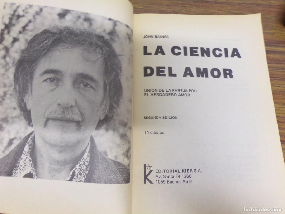 Libros de segunda mano: ESTAMOS LIQUIDANDO. la ciencia del amor. john baines. editorial kier. - Foto 3