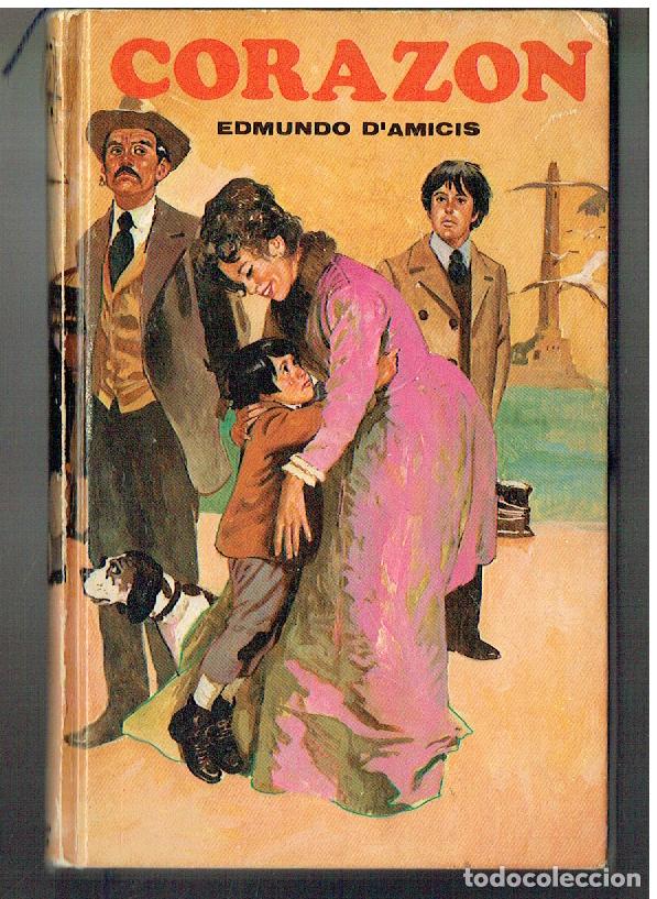 Libros de segunda mano: CORAZ&Oacute;N. EDMUNDO D&acute;AMICIS. EDITORS, 1985. (P/B39.1)