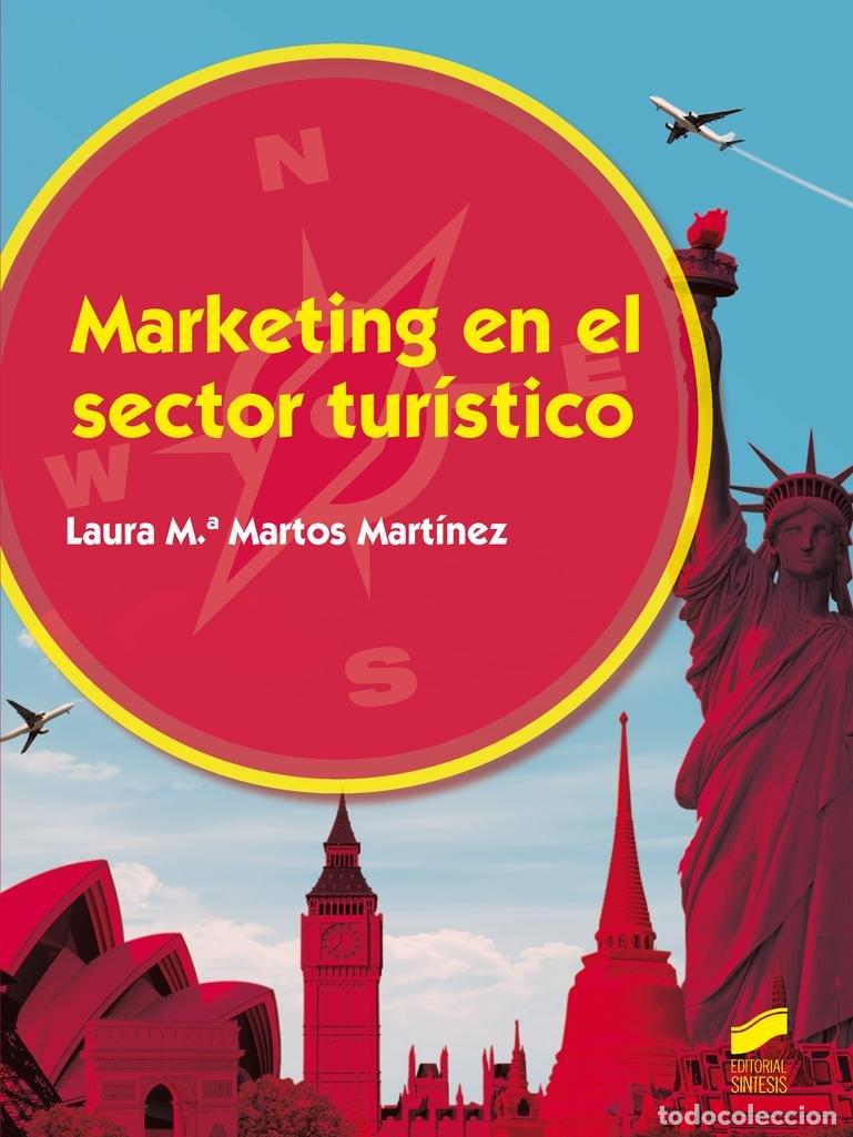 Libros de segunda mano: Marketing en el Sector Tur&iacute;stico - Maria Martos Mart&iacute;nez, Laura - Sintesis