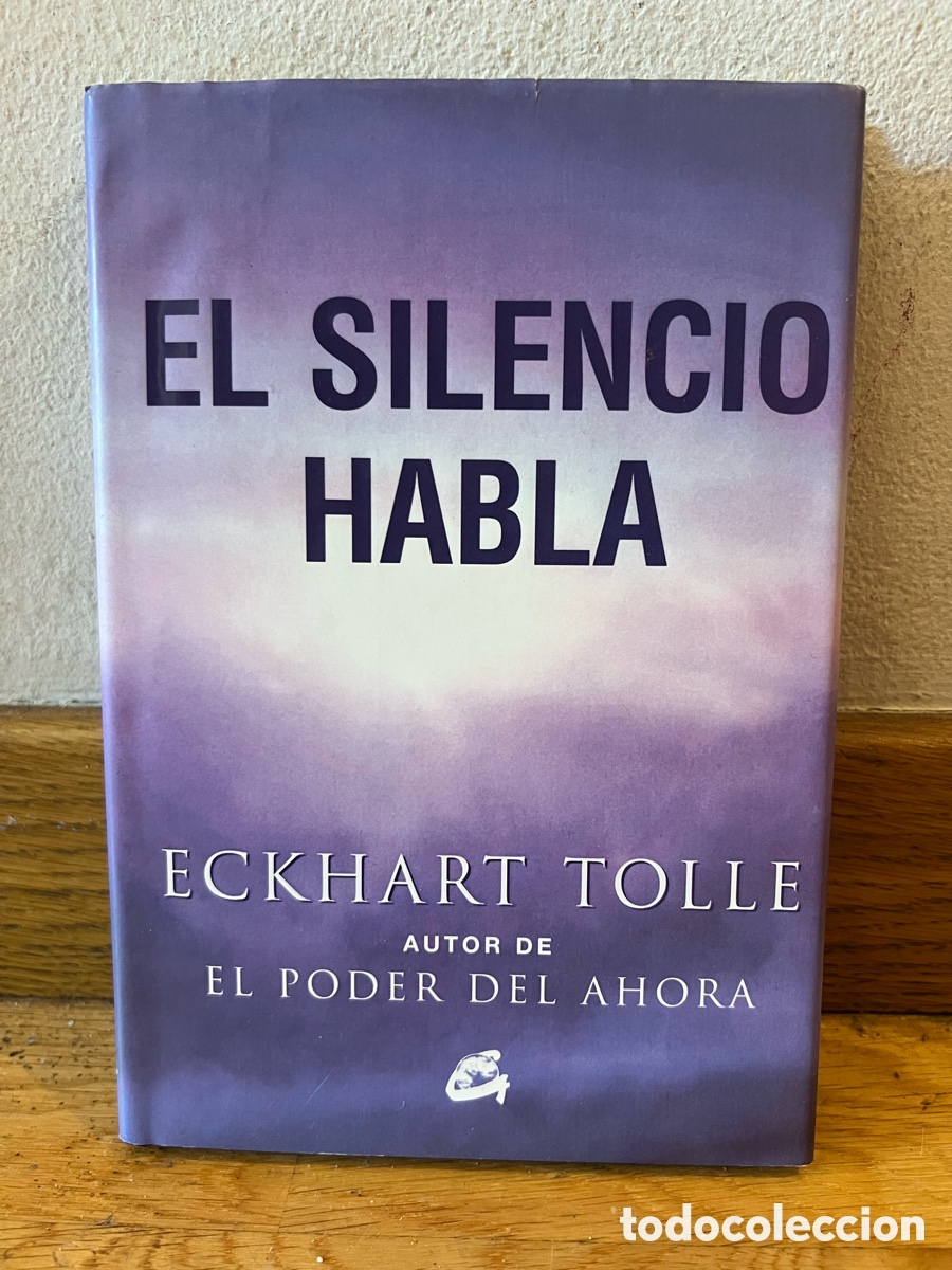 Libros de segunda mano: EL SILENCIO HABLA ECKHART TOLLE