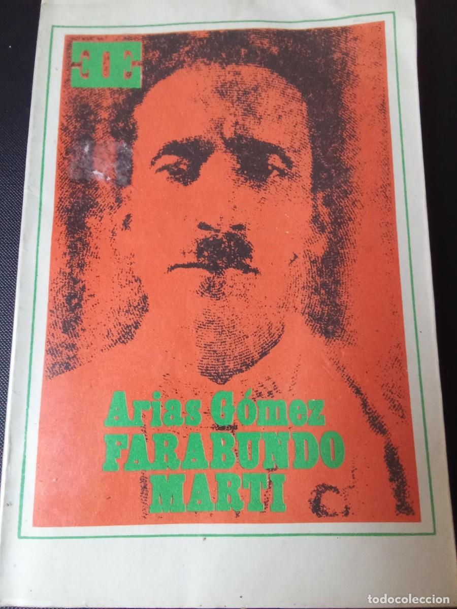 Libros de segunda mano: Libro biogr&aacute;fico Farabundo Mart&iacute; - El Salvador, comunismo, por Arias G&oacute;mez 1972 forrado Sandino