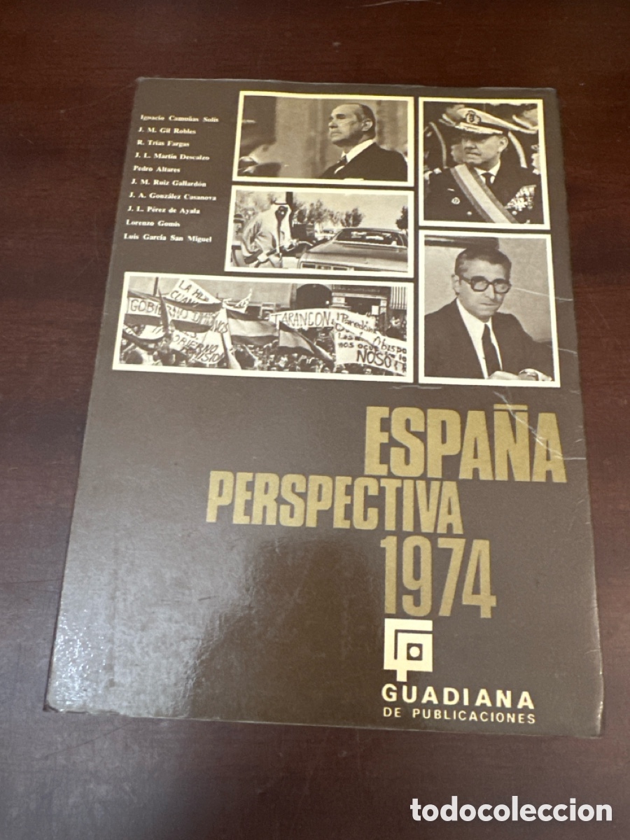 Libros de segunda mano: ESPA&Ntilde;A. PERSPECTIVA 1974. Textos de Ignacio Camu&ntilde;as, J. M&ordf; Gil Robles, R. Tr&iacute;as Fargas, J. L. Mart&iacute;n