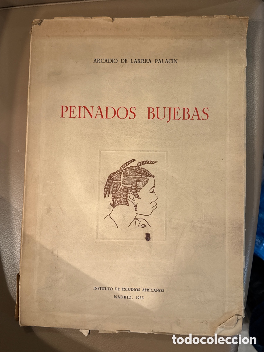 Libros de segunda mano: PEINADOS BUJEBAS. 1953. LARREA PALACIN Arcadio de. Iniciacion al estudio del tocado Guinea Espa&ntilde;ola