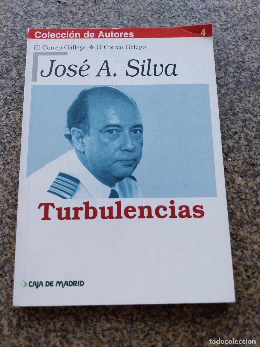 Gebrauchte B&uuml;cher: TURBULENCIAS -- JOSE A. SILVA -- COLECCION DE AUTORES --