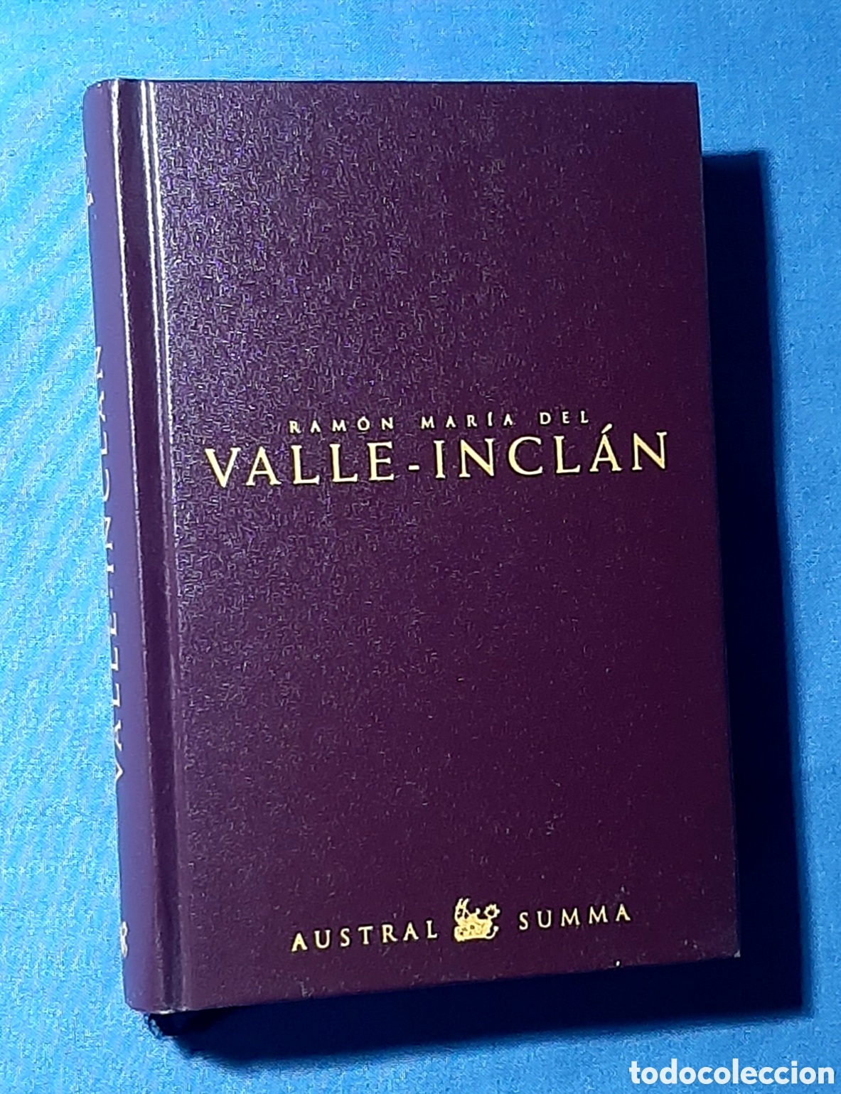 Libros de segunda mano: VALLE-INCL&Aacute;N RAM&Oacute;N MARIA DEL. OBRAS SELECTAS. AUSTRAL. 2001. NUEVO.