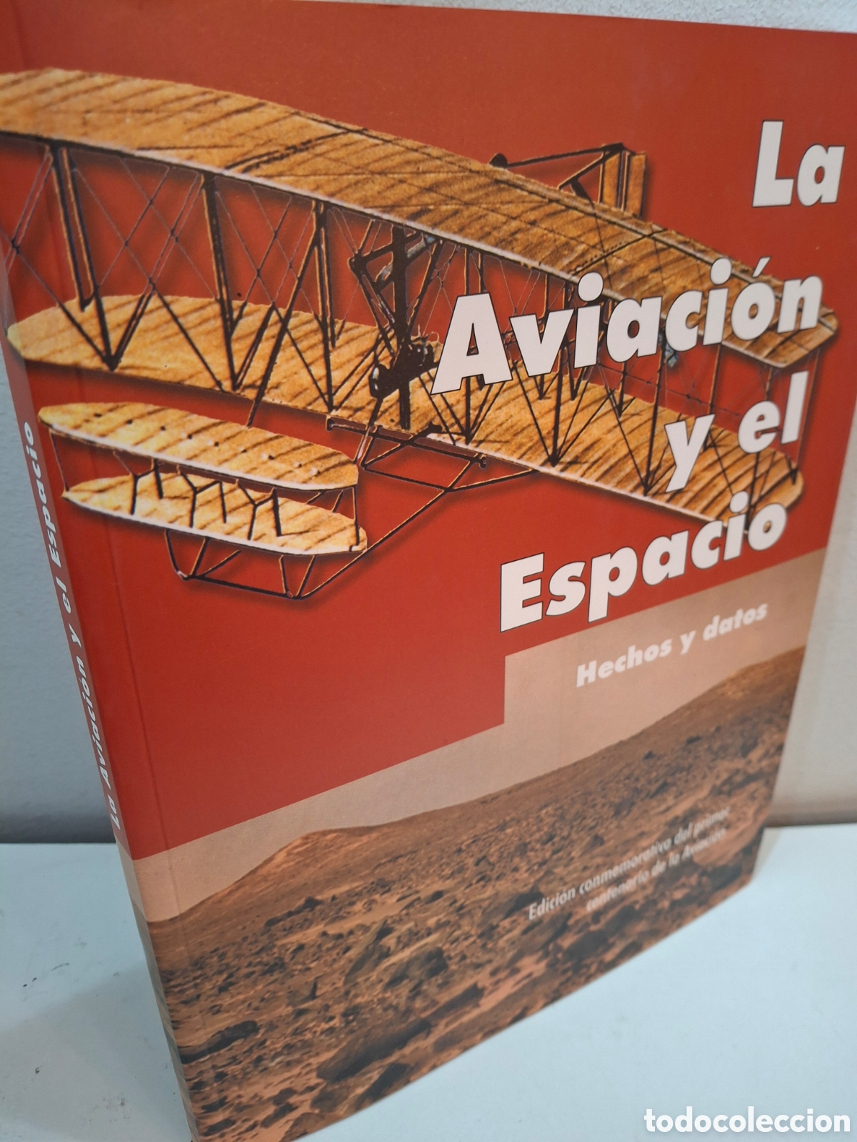 Libros de segunda mano: LA AVIACION Y EL ESPACIO. HECHOS Y DATOS, EDICION CONMEMORATIVA, 2003
