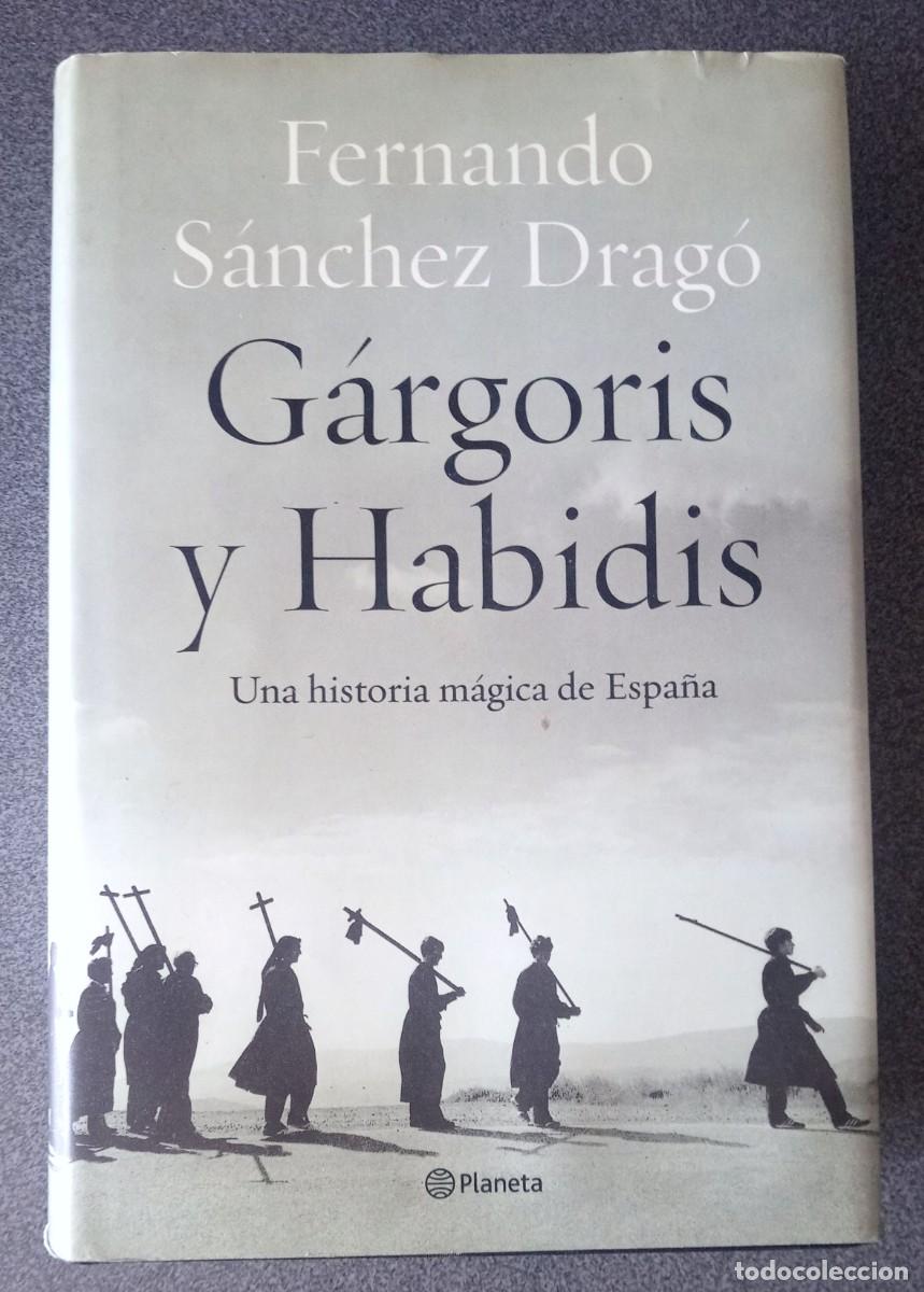 Libros de segunda mano: G&aacute;rgoris Y Habidis Fernando S&aacute;nchez Drag&oacute;