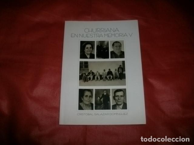 Libros de segunda mano: Churriana en nuestra memoria V - Crist&oacute;bal Salazar Dom&iacute;nguez