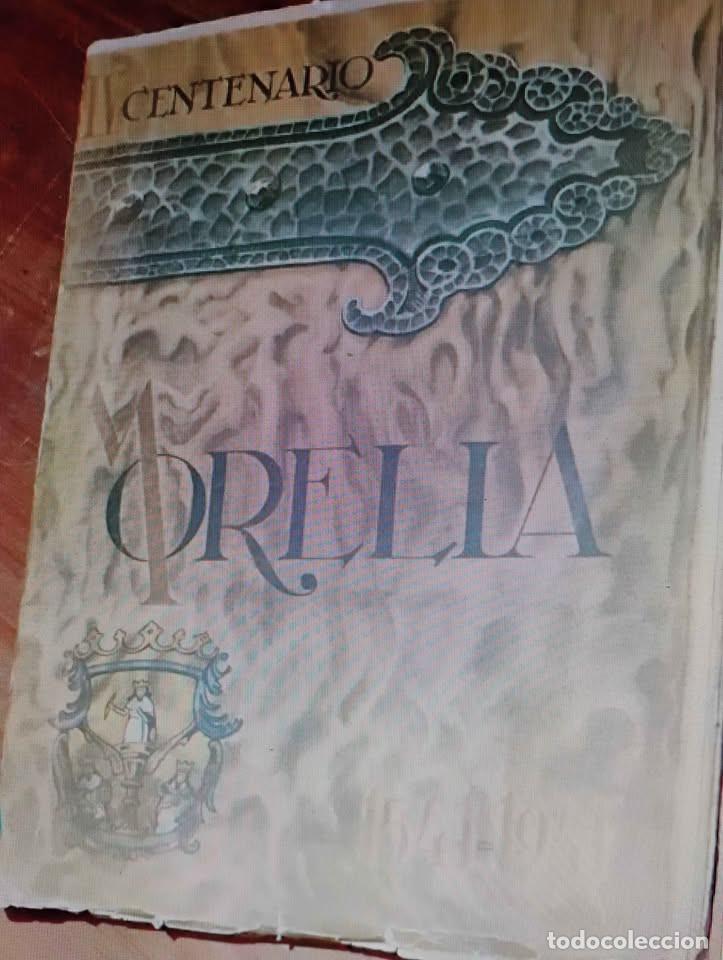 Libros de segunda mano: Morelia IV Centenario 1541-1941 - Foto 1