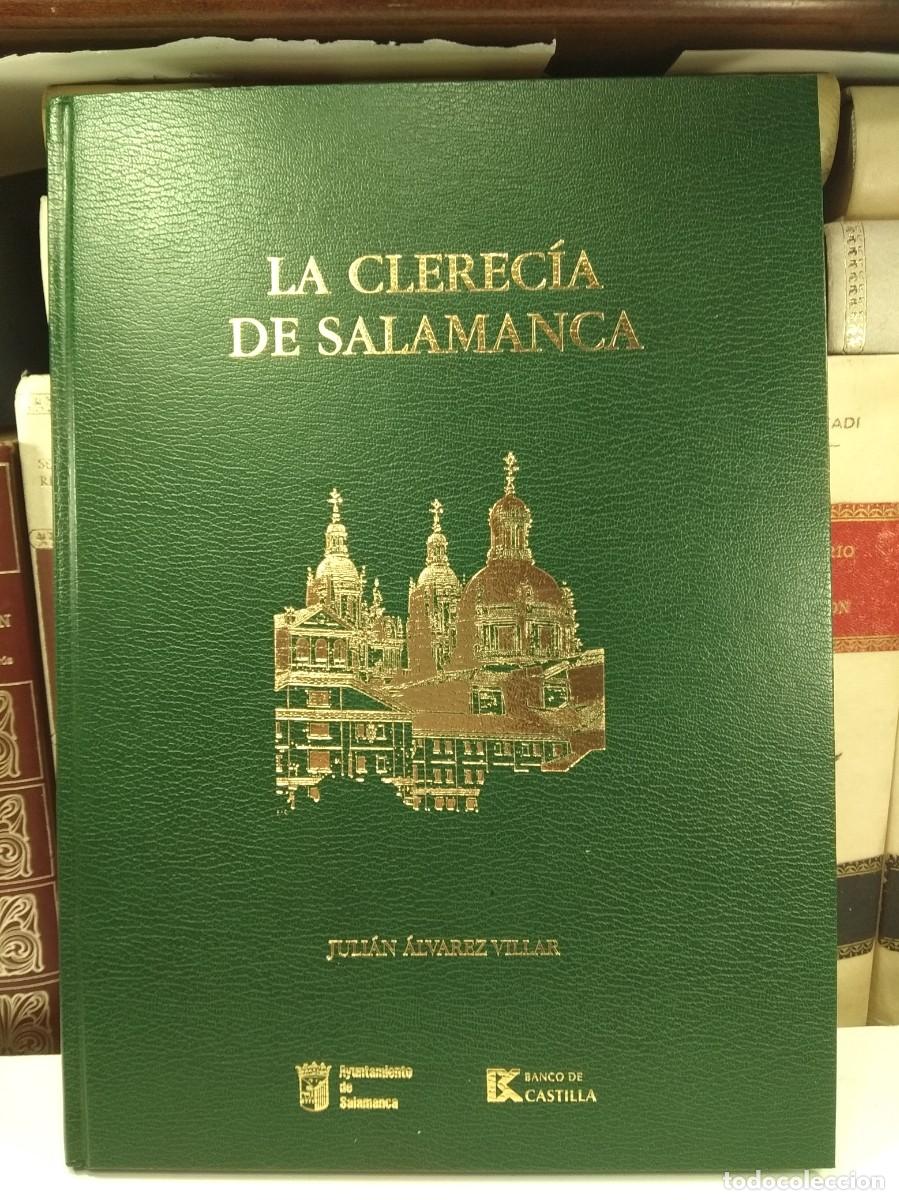 Libros de segunda mano: LA CLEREC&Iacute;A DE SALAMANCA. Juli&aacute;n &Aacute;lvarez Villar. Edita Gruposa. La Gaceta Regional 1999.