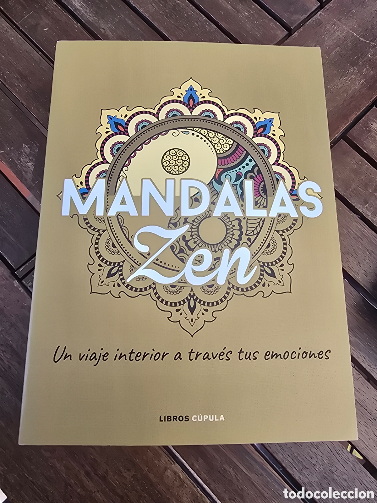 Libros de segunda mano: Mandalas Zen Un viaje interior a trav&eacute;s de tus emociones Editorial LIBROS CUPULA 2026