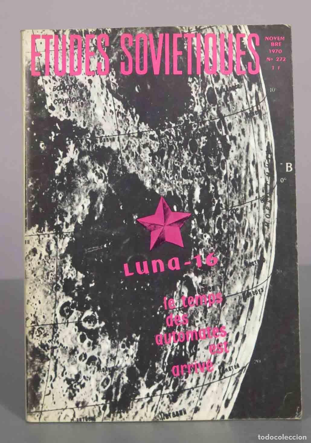 Libros de segunda mano: &Eacute;tudes Sovi&eacute;tiques - Luna 16 - le temps des automates est arriv&eacute; 272
