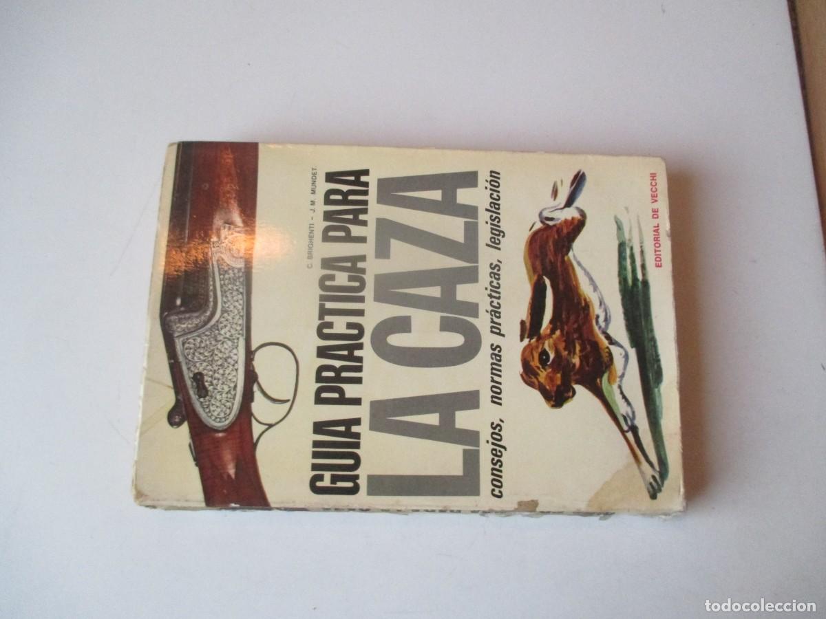 Libros de segunda mano: C. BRIGHENTI-J.M. MUNDET Gu&iacute;a pr&aacute;ctica para la caza W40285
