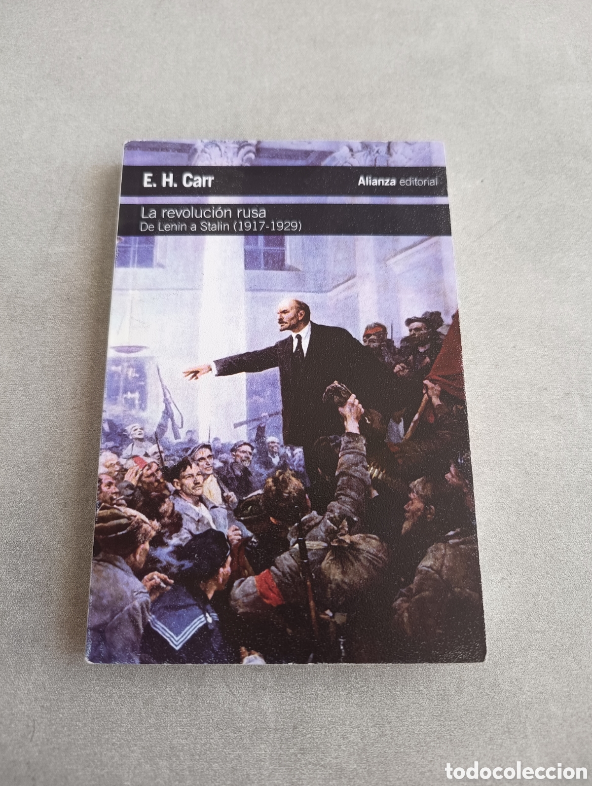 Livres d'occasion: La Revoluci&oacute;n Rusa. De Lenin a Stalin. 1917-1929. E. H. Carr.