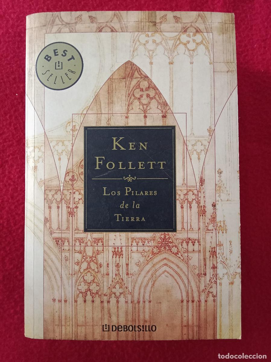 Libros de segunda mano: Los Pilares de la Tierra - Ken Follett - Edit. Random House Mondadori, S.A. 2006