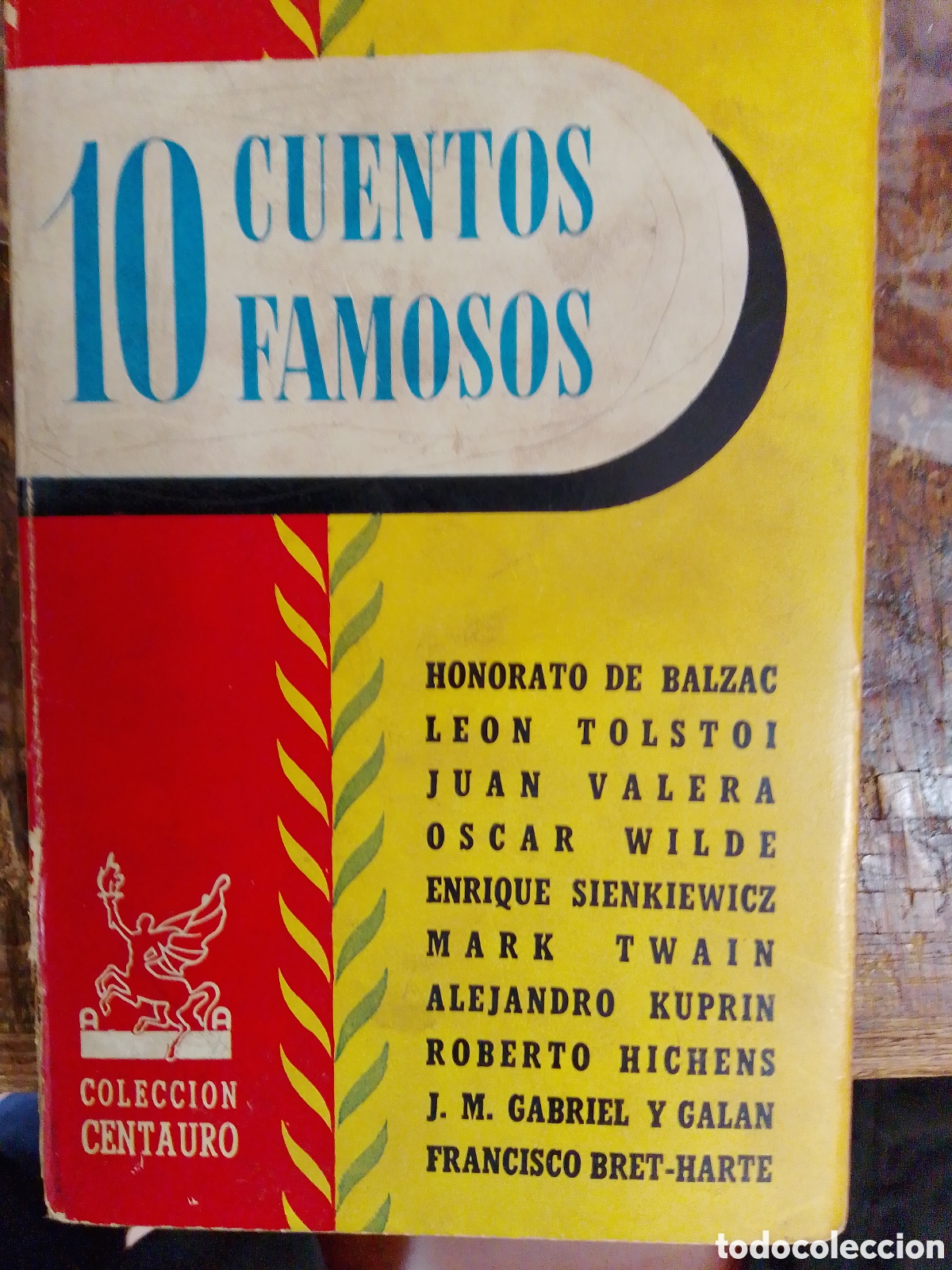 Libros de segunda mano: 10 CUENTOS FAMOSOS. BALZAC - TOLSTOI - OSCAR WILDE, ETC. CENTAURO. 1946