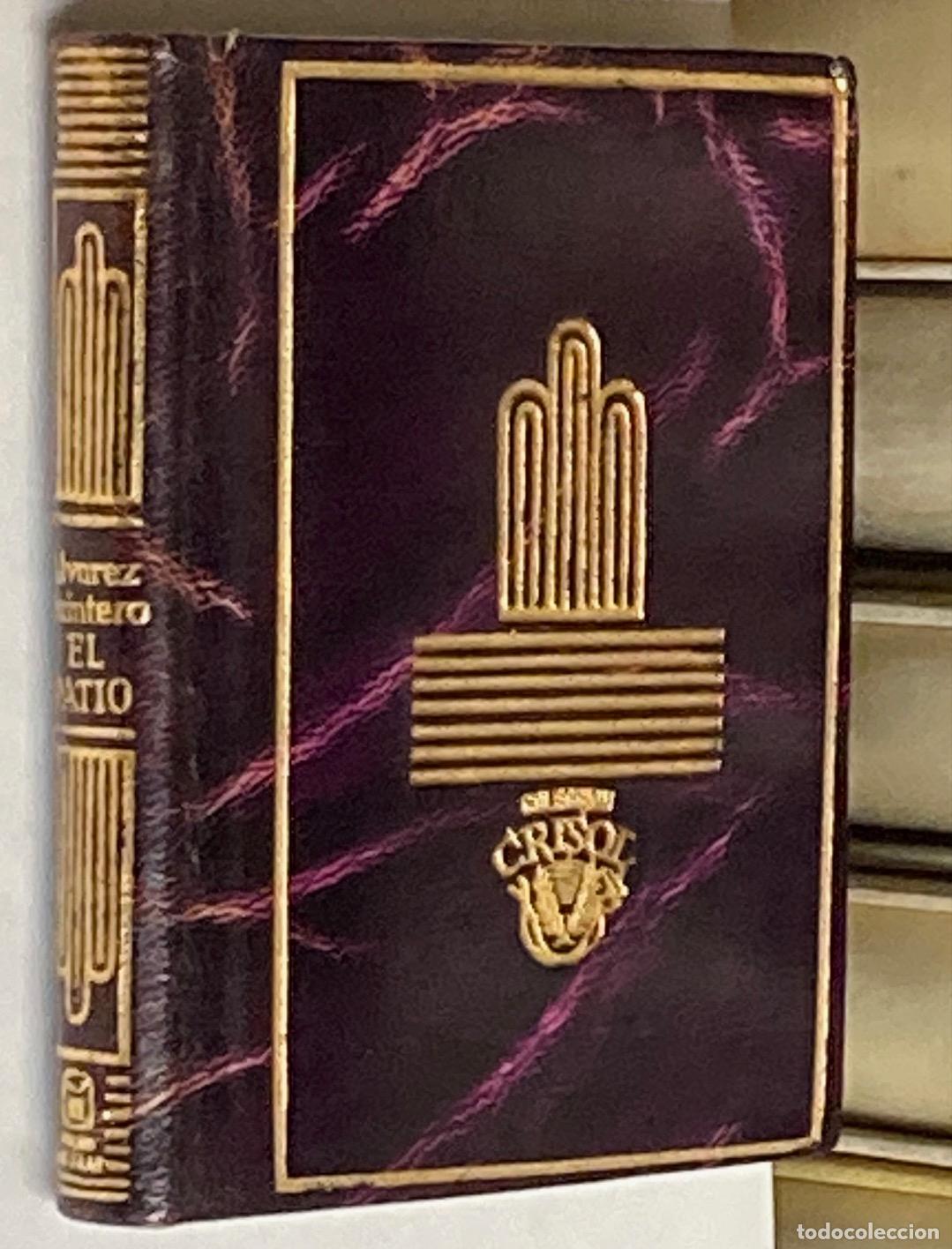 Libros de segunda mano: CRISOL&Iacute;N N&ordm; 36 - EL PATIO SERAF&Iacute;N Y JOAQU&Iacute;N &Aacute;LVAREZ QUINTERO AGUILAR EDICI&Oacute;N DE LUJO ENCUADERNACI&Oacute;N