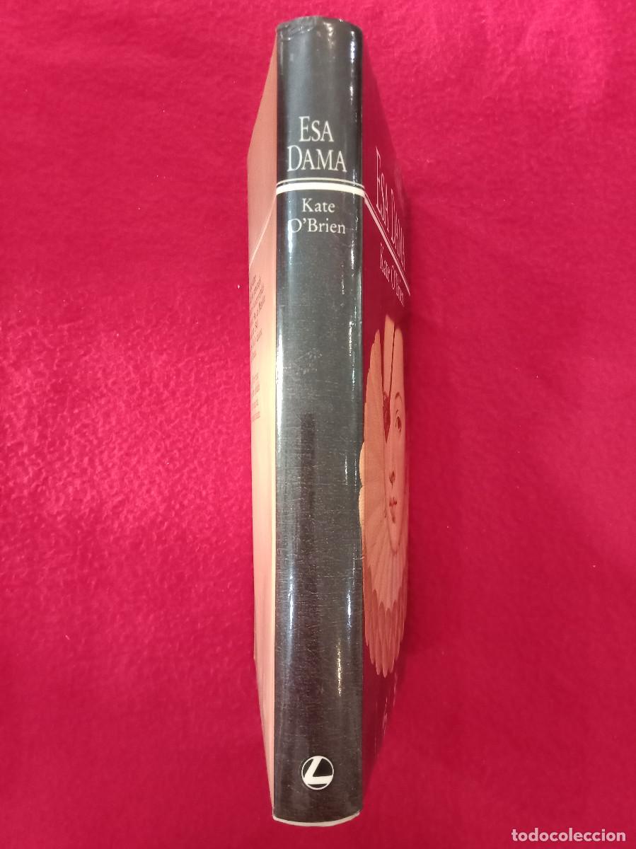 Libros de segunda mano: Esa Dama - Kate O&acute;Brien - Edit. C&iacute;rculo de Lectores. 1987 - Foto 2
