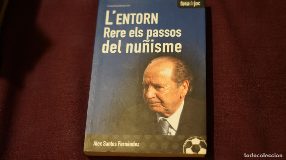 Libros de segunda mano: Alex Santos Fern&aacute;ndez - L'entorn rere els pasos del nu&ntilde;isme - Cosset&agrave;nia