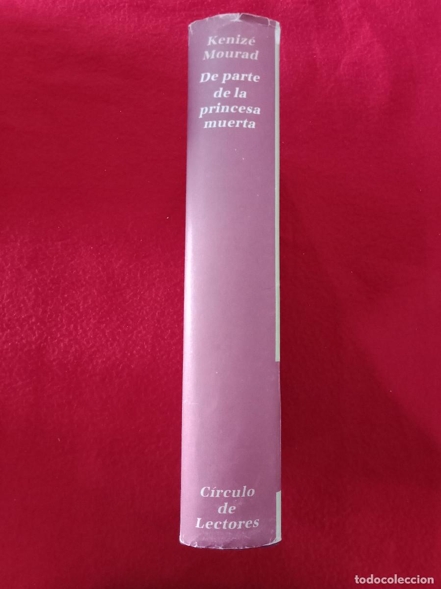 Libros de segunda mano: De Parte de la Princesa Muerta - Keniz&eacute; Mourad - Edit. C&iacute;rculo de Lectores. 1993 - Foto 2