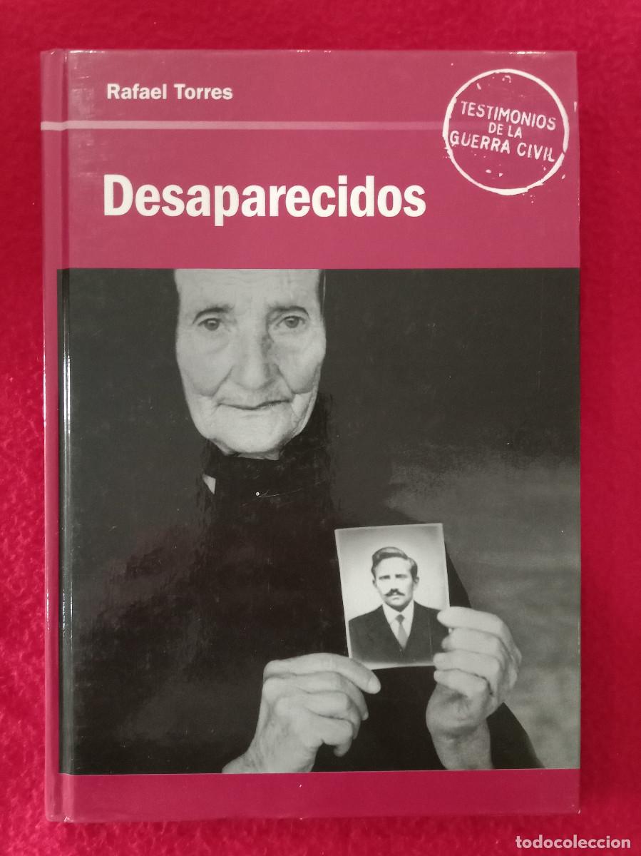 Libros de segunda mano: Desaparecidos - Rafael Torres - Edit. RBA. Coleccionables. S.A. 2005